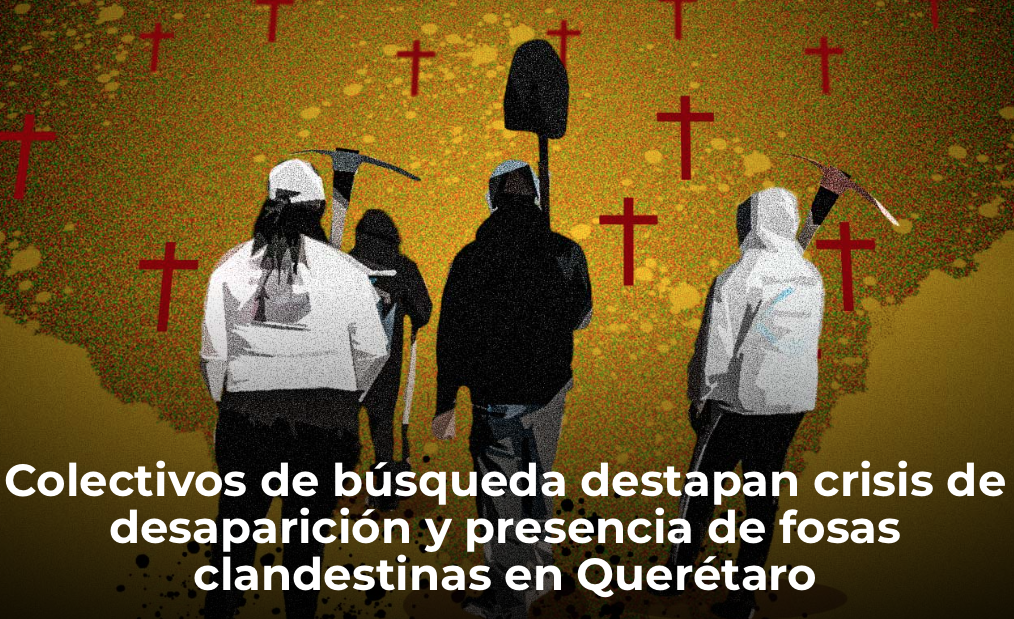 Colectivos de búsqueda destapan crisis de desaparición y presencia de