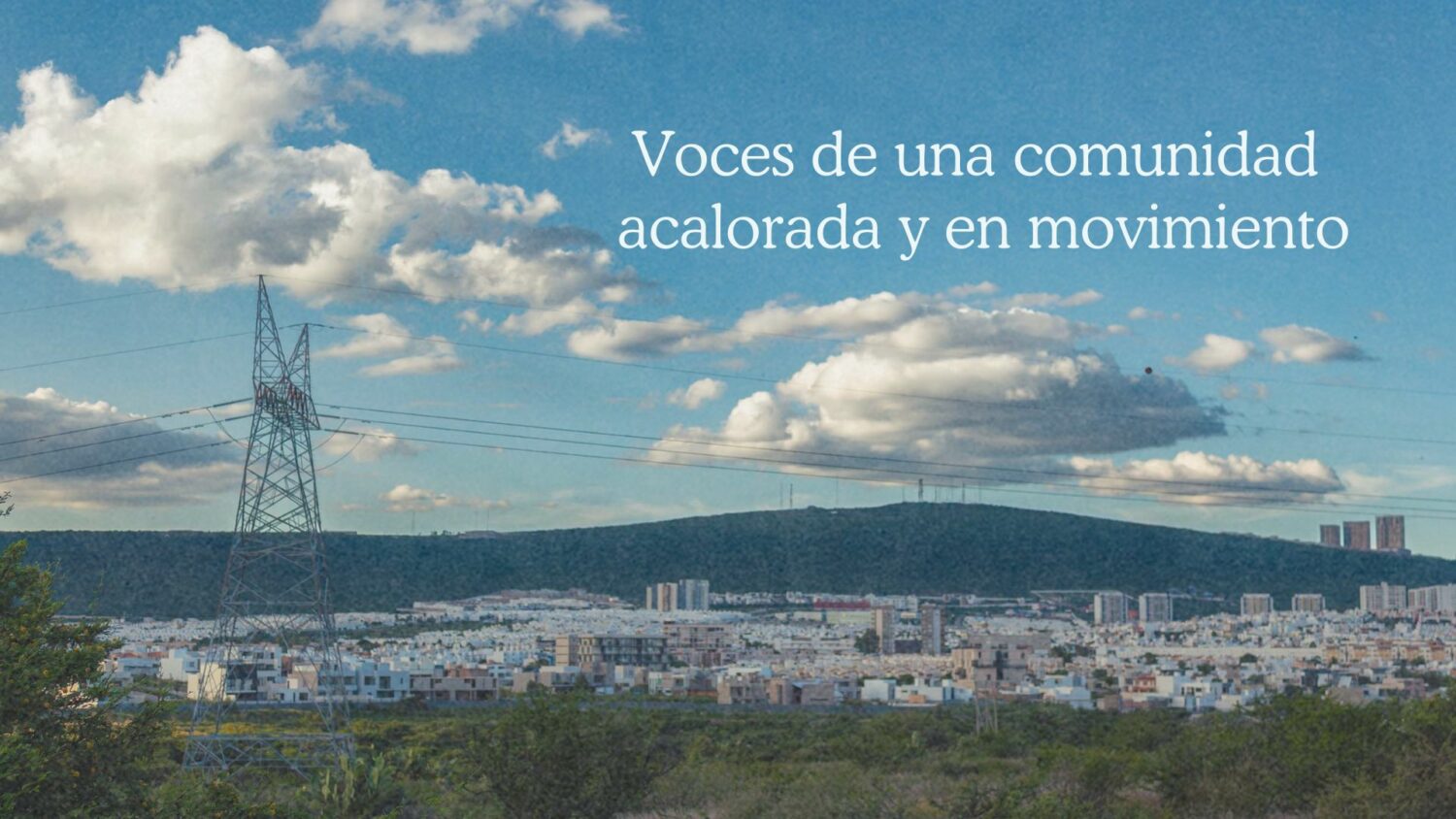 Portada_Voces de una comunidad acalorada y en movimiento_